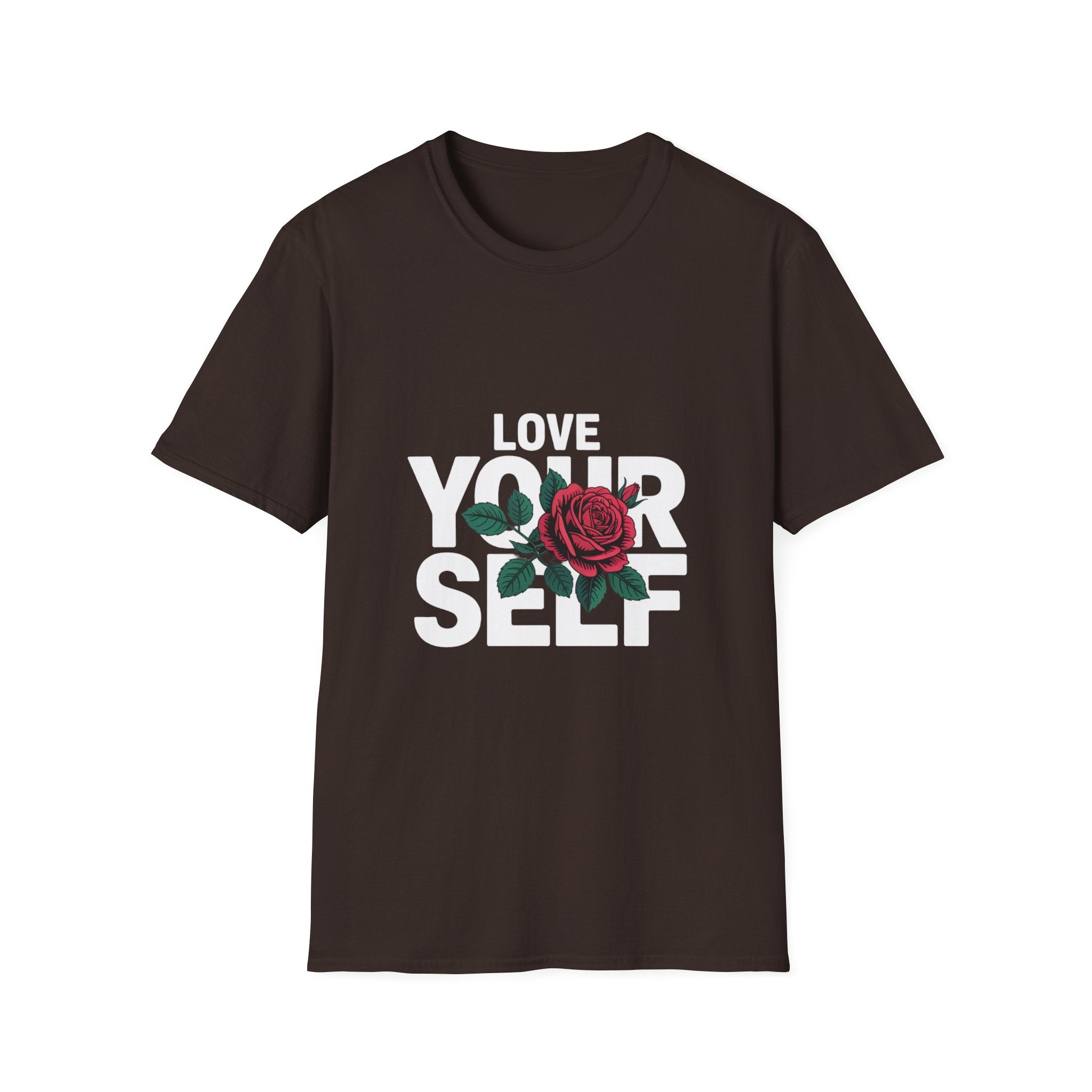 Love Yourself Rose T-Shirt — Inspirational Self-Love Graphic Tee
