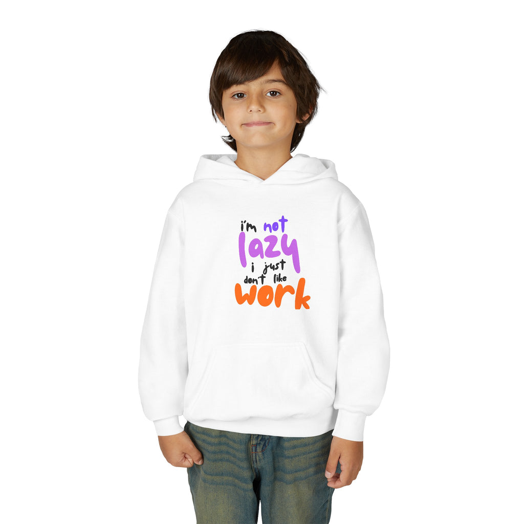 Funny Youth Hoodie: I'm Not Lazy, I Just Don't Like Work - Comfy Pullover for Teens, Relaxed Vibe, Gift for Students, Casual Wear, [...]